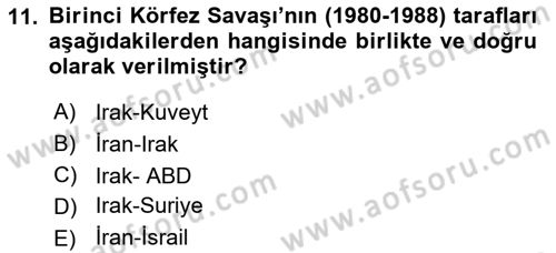 Orta Doğuda Siyaset Dersi 2021 - 2022 Yılı (Vize) Ara Sınav Soruları 11. Soru