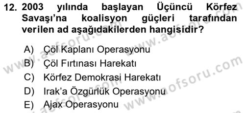 Orta Doğuda Siyaset Dersi 2021 - 2022 Yılı (Vize) Ara Sınav Soruları 12. Soru