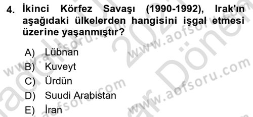 Orta Doğuda Siyaset Dersi 2021 - 2022 Yılı (Final) Dönem Sonu Sınav Soruları 4. Soru