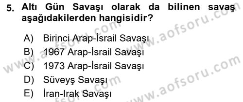 Orta Doğuda Siyaset Dersi 2022 - 2023 Yılı Yaz Okulu Sınav Soruları 5. Soru