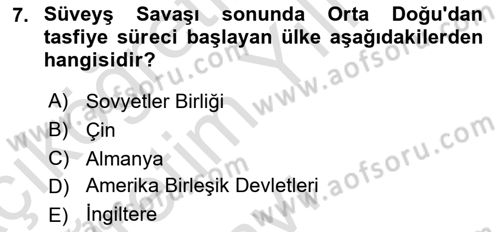 Orta Doğuda Siyaset Dersi 2022 - 2023 Yılı Yaz Okulu Sınav Soruları 7. Soru