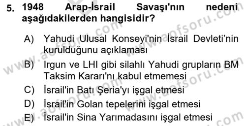 Orta Doğuda Siyaset Dersi 2023 - 2024 Yılı (Final) Dönem Sonu Sınav Soruları 5. Soru