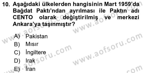 Orta Doğuda Siyaset Dersi 2024 - 2025 Yılı (Vize) Ara Sınav Soruları 10. Soru