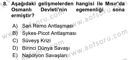 Orta Doğuda Siyaset Dersi 2024 - 2025 Yılı (Vize) Ara Sınav Soruları 8. Soru