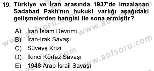 Orta Doğuda Siyaset Dersi 2024 - 2025 Yılı (Final) Dönem Sonu Sınav Soruları 19. Soru
