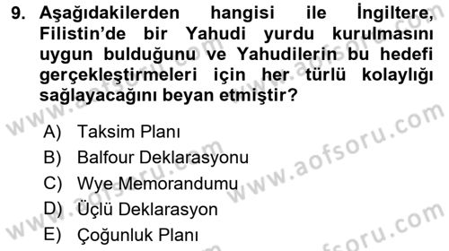 Orta Doğuda Siyaset Dersi 2024 - 2025 Yılı (Final) Dönem Sonu Sınav Soruları 9. Soru