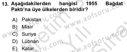 Orta Doğuda Siyaset Dersi 2025 - 2026 Yılı (Final) Dönem Sonu Sınav Soruları 13. Soru