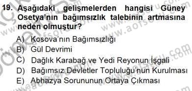 Orta Asya ve Kafkaslarda Siyaset Dersi 2012 - 2013 Yılı (Final) Dönem Sonu Sınav Soruları 19. Soru
