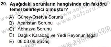 Orta Asya ve Kafkaslarda Siyaset Dersi 2012 - 2013 Yılı (Final) Dönem Sonu Sınav Soruları 20. Soru