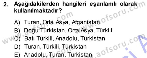 Orta Asya ve Kafkaslarda Siyaset Dersi 2013 - 2014 Yılı (Vize) Ara Sınav Soruları 2. Soru