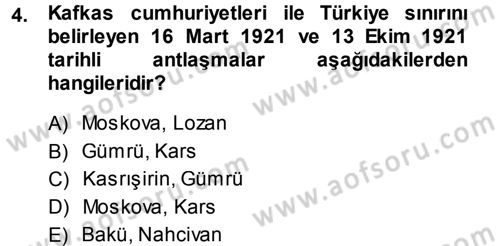 Orta Asya ve Kafkaslarda Siyaset Dersi 2013 - 2014 Yılı (Vize) Ara Sınav Soruları 4. Soru