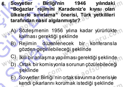 Orta Asya ve Kafkaslarda Siyaset Dersi 2013 - 2014 Yılı (Vize) Ara Sınav Soruları 6. Soru