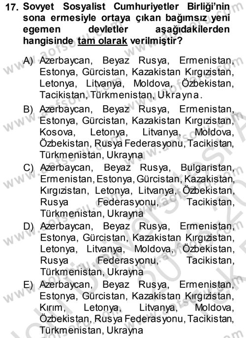 Orta Asya ve Kafkaslarda Siyaset Dersi 2013 - 2014 Yılı Tek Ders Sınav Soruları 17. Soru