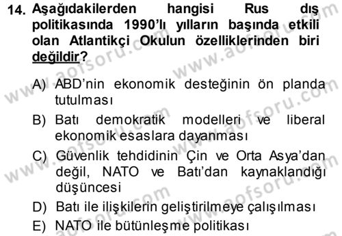 Orta Asya ve Kafkaslarda Siyaset Dersi 2014 - 2015 Yılı (Vize) Ara Sınav Soruları 14. Soru