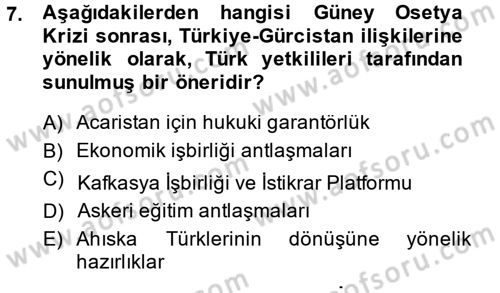 Orta Asya ve Kafkaslarda Siyaset Dersi 2014 - 2015 Yılı (Final) Dönem Sonu Sınav Soruları 7. Soru