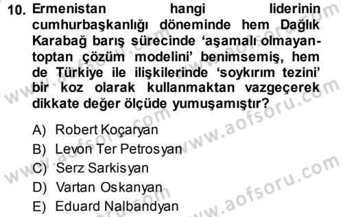 Orta Asya ve Kafkaslarda Siyaset Dersi 2014 - 2015 Yılı Tek Ders Sınav Soruları 10. Soru