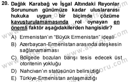Orta Asya ve Kafkaslarda Siyaset Dersi 2014 - 2015 Yılı Tek Ders Sınav Soruları 20. Soru