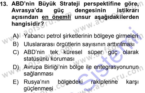 Orta Asya ve Kafkaslarda Siyaset Dersi 2015 - 2016 Yılı (Vize) Ara Sınav Soruları 13. Soru