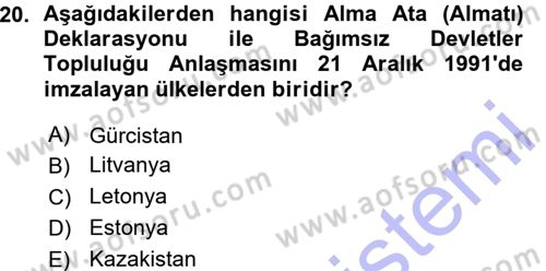 Orta Asya ve Kafkaslarda Siyaset Dersi 2015 - 2016 Yılı (Vize) Ara Sınav Soruları 20. Soru