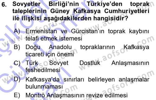 Orta Asya ve Kafkaslarda Siyaset Dersi 2015 - 2016 Yılı (Vize) Ara Sınav Soruları 6. Soru