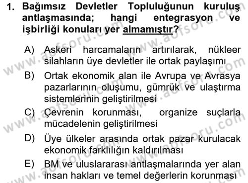 Orta Asya ve Kafkaslarda Siyaset Dersi 2015 - 2016 Yılı (Final) Dönem Sonu Sınav Soruları 1. Soru