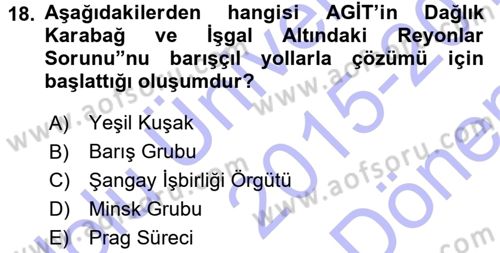 Orta Asya ve Kafkaslarda Siyaset Dersi 2015 - 2016 Yılı (Final) Dönem Sonu Sınav Soruları 18. Soru