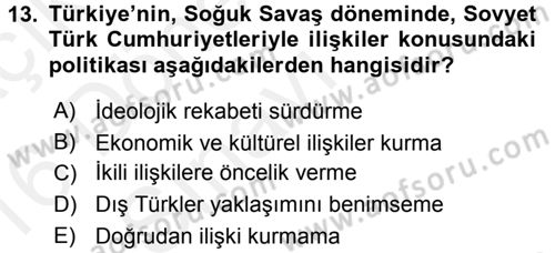 Orta Asya ve Kafkaslarda Siyaset Dersi 2015 - 2016 Yılı Tek Ders Sınav Soruları 13. Soru