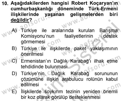 Orta Asya ve Kafkaslarda Siyaset Dersi 2016 - 2017 Yılı 3 Ders Sınav Soruları 10. Soru