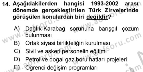 Orta Asya ve Kafkaslarda Siyaset Dersi 2016 - 2017 Yılı 3 Ders Sınav Soruları 14. Soru