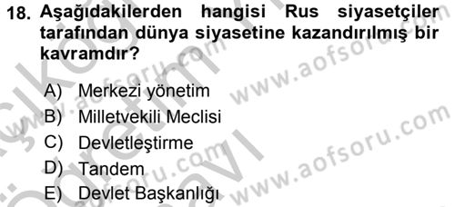 Orta Asya ve Kafkaslarda Siyaset Dersi 2016 - 2017 Yılı 3 Ders Sınav Soruları 18. Soru