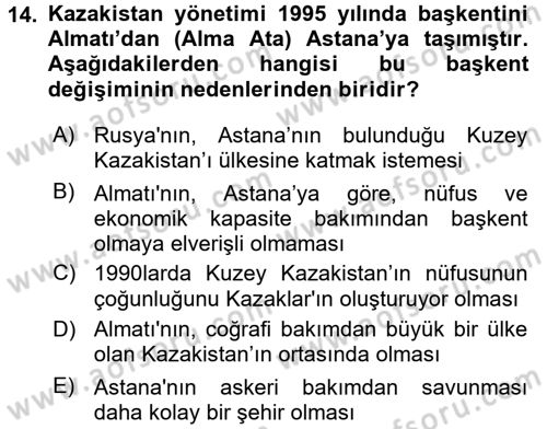 Orta Asya ve Kafkaslarda Siyaset Dersi 2016 - 2017 Yılı (Vize) Ara Sınav Soruları 14. Soru