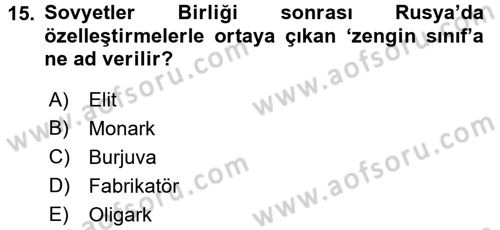 Orta Asya ve Kafkaslarda Siyaset Dersi 2016 - 2017 Yılı (Final) Dönem Sonu Sınav Soruları 15. Soru
