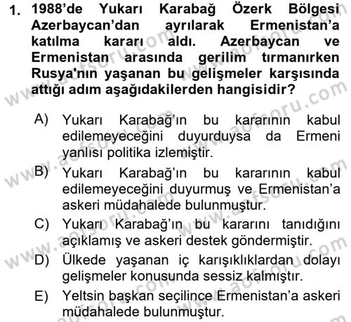 Orta Asya ve Kafkaslarda Siyaset Dersi 2017 - 2018 Yılı 3 Ders Sınav Soruları 1. Soru