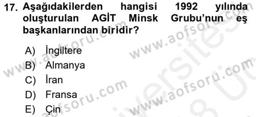 Orta Asya ve Kafkaslarda Siyaset Dersi 2017 - 2018 Yılı 3 Ders Sınav Soruları 17. Soru