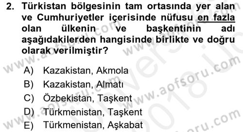Orta Asya ve Kafkaslarda Siyaset Dersi 2017 - 2018 Yılı 3 Ders Sınav Soruları 2. Soru