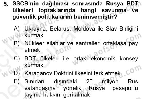 Orta Asya ve Kafkaslarda Siyaset Dersi 2017 - 2018 Yılı 3 Ders Sınav Soruları 5. Soru