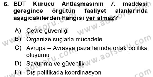 Orta Asya ve Kafkaslarda Siyaset Dersi 2017 - 2018 Yılı 3 Ders Sınav Soruları 6. Soru