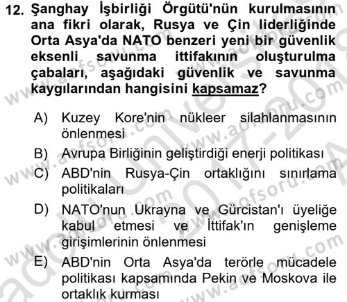 Orta Asya ve Kafkaslarda Siyaset Dersi 2017 - 2018 Yılı (Vize) Ara Sınavı 12. Soru