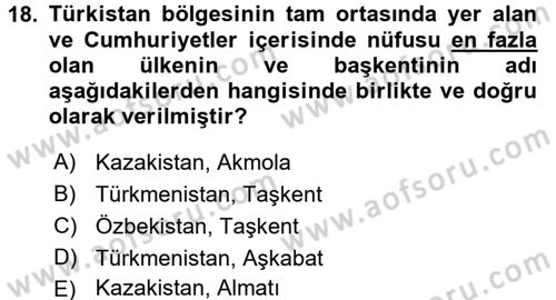 Orta Asya ve Kafkaslarda Siyaset Dersi 2017 - 2018 Yılı (Vize) Ara Sınavı 18. Soru