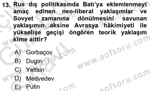 Orta Asya ve Kafkaslarda Siyaset Dersi 2019 - 2020 Yılı (Vize) Ara Sınav Soruları 13. Soru
