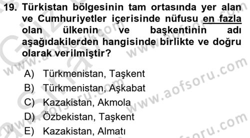 Orta Asya ve Kafkaslarda Siyaset Dersi 2019 - 2020 Yılı (Vize) Ara Sınav Soruları 19. Soru