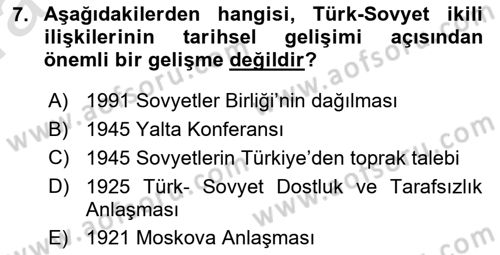 Orta Asya ve Kafkaslarda Siyaset Dersi 2019 - 2020 Yılı (Vize) Ara Sınav Soruları 7. Soru