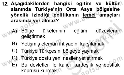Orta Asya ve Kafkaslarda Siyaset Dersi 2019 - 2020 Yılı (Final) Dönem Sonu Sınav Soruları 12. Soru