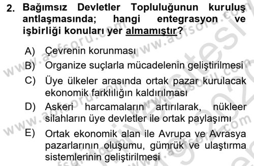 Orta Asya ve Kafkaslarda Siyaset Dersi 2019 - 2020 Yılı (Final) Dönem Sonu Sınav Soruları 2. Soru