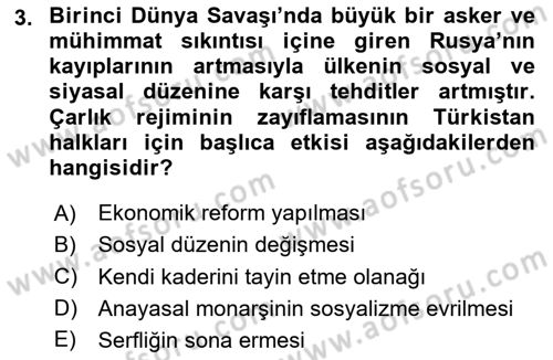 Orta Asya ve Kafkaslarda Siyaset Dersi 2020 - 2021 Yılı Yaz Okulu Sınav Soruları 3. Soru