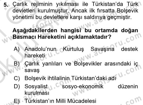 Orta Asya ve Kafkaslarda Siyaset Dersi 2020 - 2021 Yılı Yaz Okulu Sınav Soruları 5. Soru