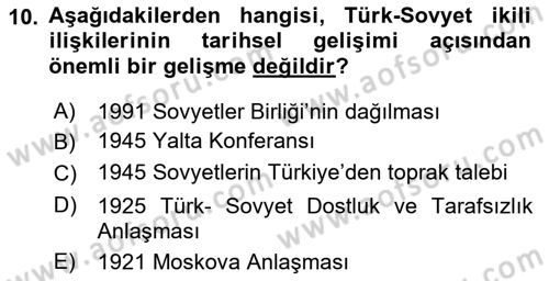 Orta Asya ve Kafkaslarda Siyaset Dersi 2021 - 2022 Yılı (Vize) Ara Sınav Soruları 10. Soru