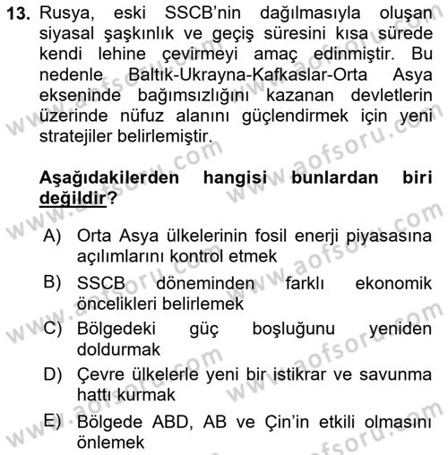 Orta Asya ve Kafkaslarda Siyaset Dersi 2021 - 2022 Yılı (Vize) Ara Sınav Soruları 13. Soru