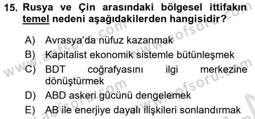Orta Asya ve Kafkaslarda Siyaset Dersi 2021 - 2022 Yılı (Vize) Ara Sınav Soruları 15. Soru