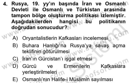 Orta Asya ve Kafkaslarda Siyaset Dersi 2021 - 2022 Yılı (Vize) Ara Sınavı 4. Soru